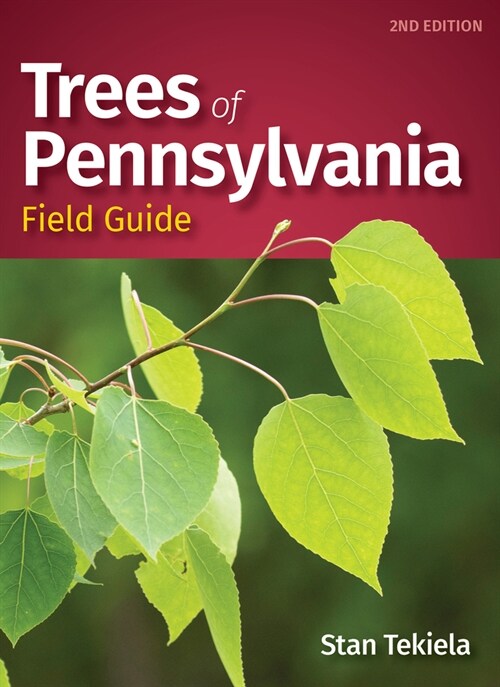Trees of Pennsylvania Field Guide (Paperback, 2, Revised)