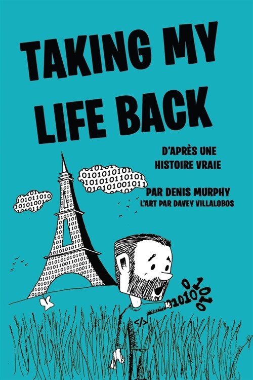 Taking My Life Back (French Edition): Dapr? une histoire vraie (Paperback)