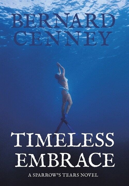 Timeless Embrace (Hardcover)