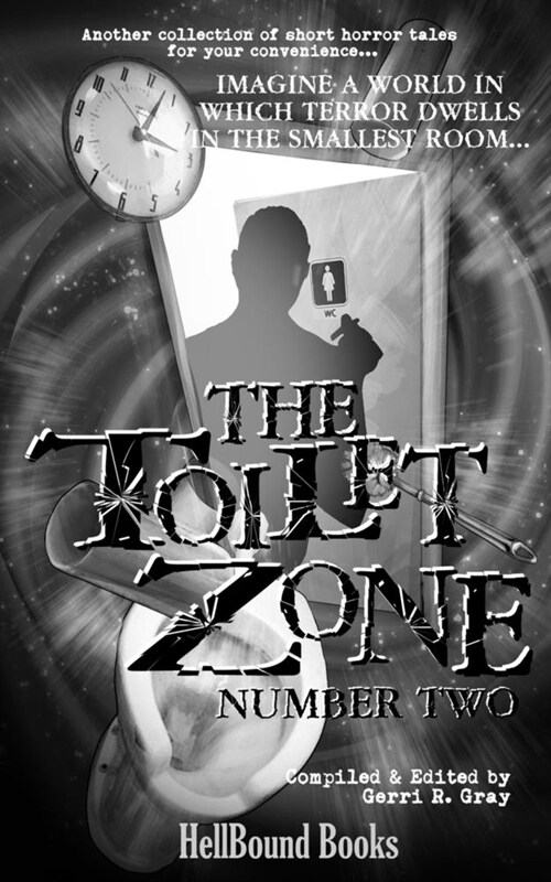 The Toilet Zone: Number Two (Paperback)