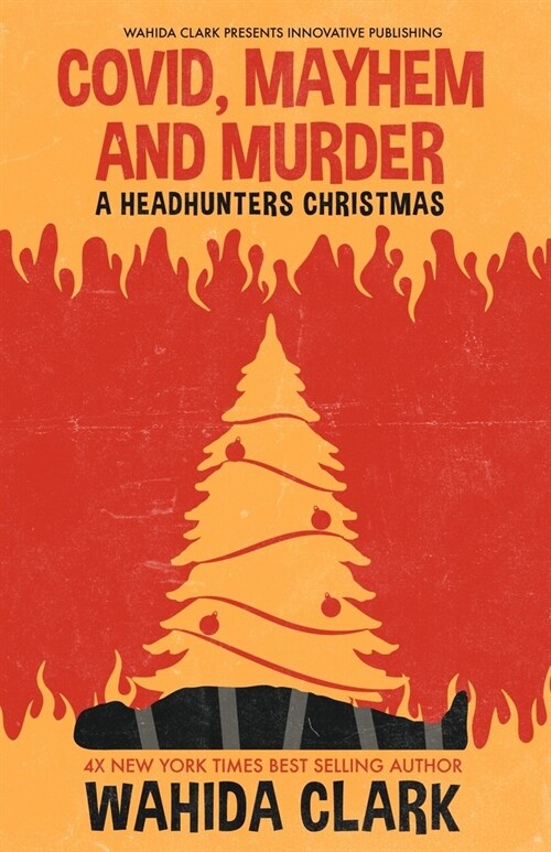 Covid, Mayhem and Murder: A Headhunters Christmas (Paperback)