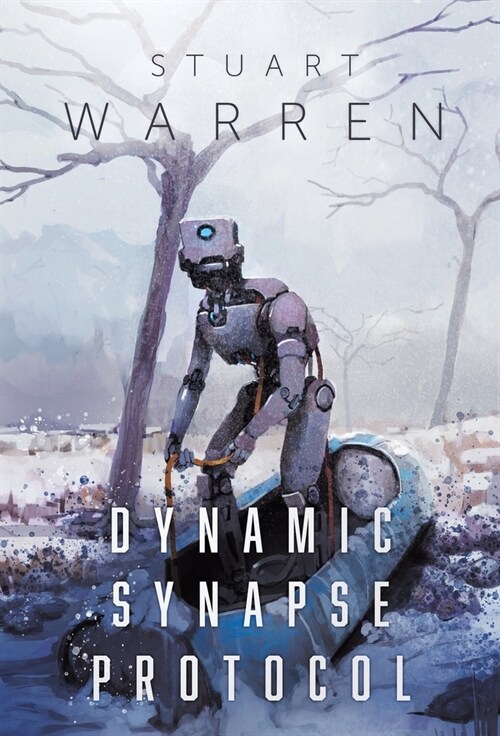 Dynamic Synapse Protocol (Hardcover)