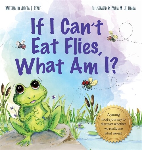 If I Cant Eat Flies, What Am I? (Hardcover)
