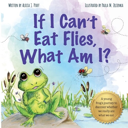 If I Cant Eat Flies, What Am I? (Paperback)