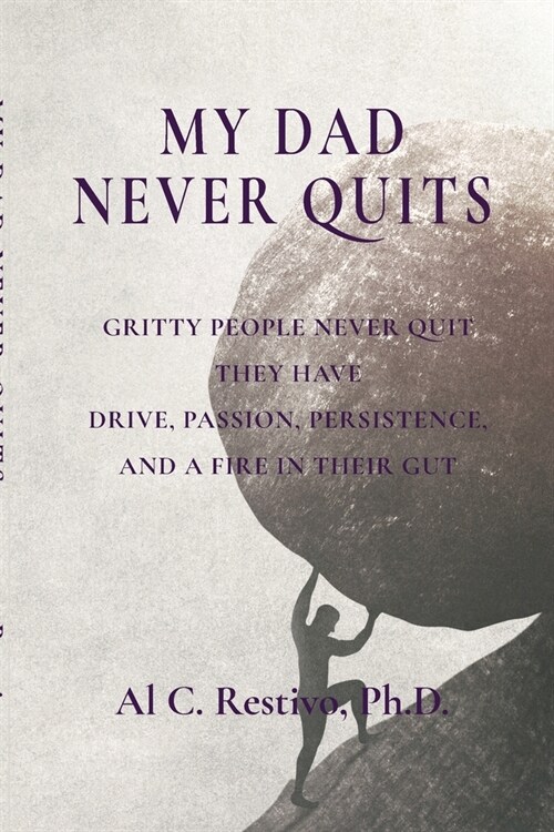 My Dad Never Quits (Paperback)