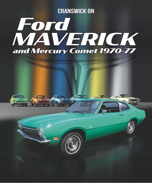 Cranswick on Ford Maverick and Mercury Comet 1970-77 (Hardcover)