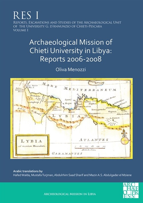 Archaeological Mission of Chieti University in Libya: Reports 2006-2008 (Paperback)