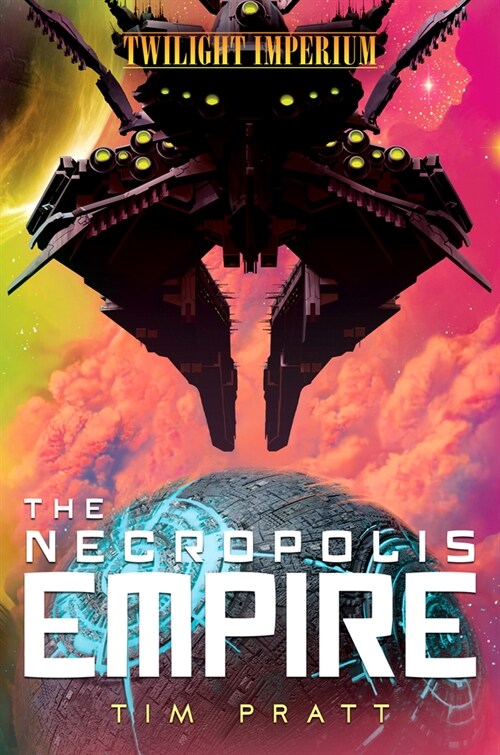 The Necropolis Empire : A Twilight Imperium Novel (Paperback)