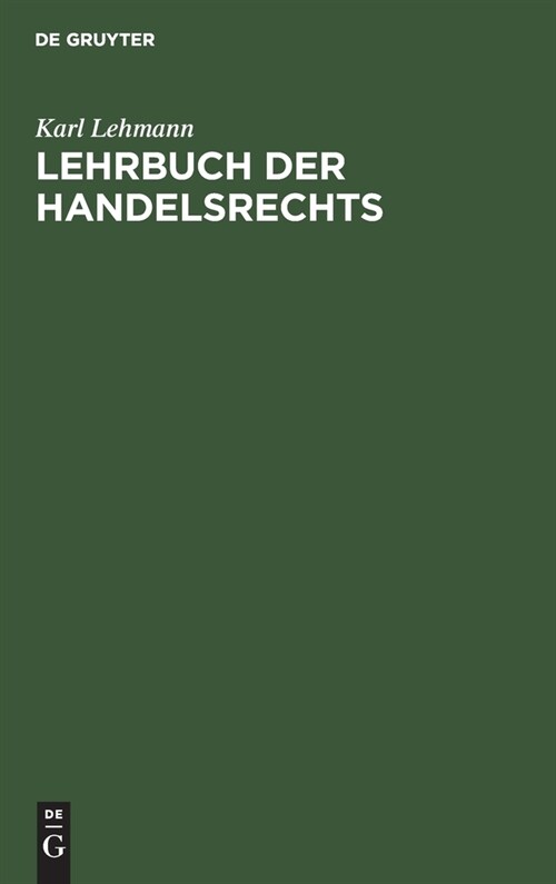 Lehrbuch der Handelsrechts (Hardcover, Reprint 2020)
