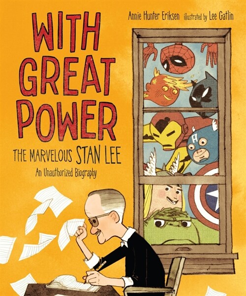 With Great Power: The Marvelous Stan Lee (Hardcover)