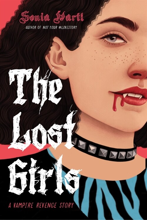 The Lost Girls: A Vampire Revenge Story (Hardcover)