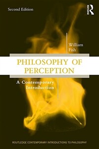 Philosophy of Perception : A Contemporary Introduction (Paperback, 2 ed)