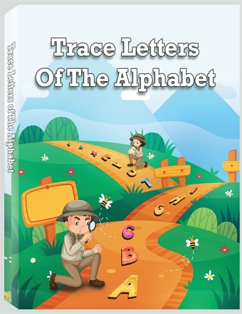 Trace Letters of the Alphabet: Preschool Practice Handwriting Workbook for Pre K, Kindergarten and Kids Ages 3-5. ABC print handwriting book (Paperback, Trace Letters o)