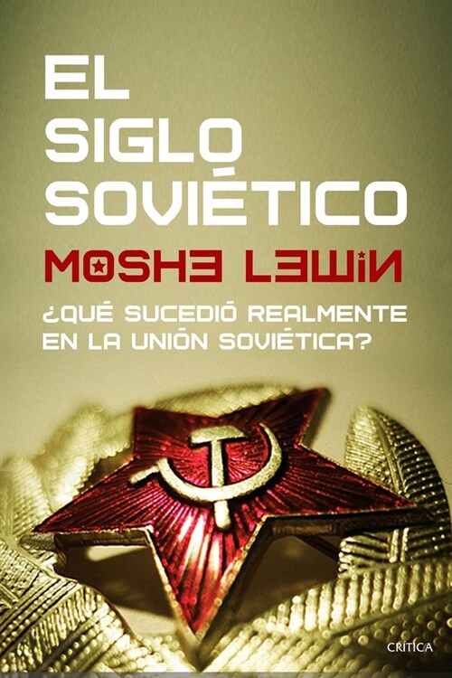 EL SIGLO SOVIETICO (Book)