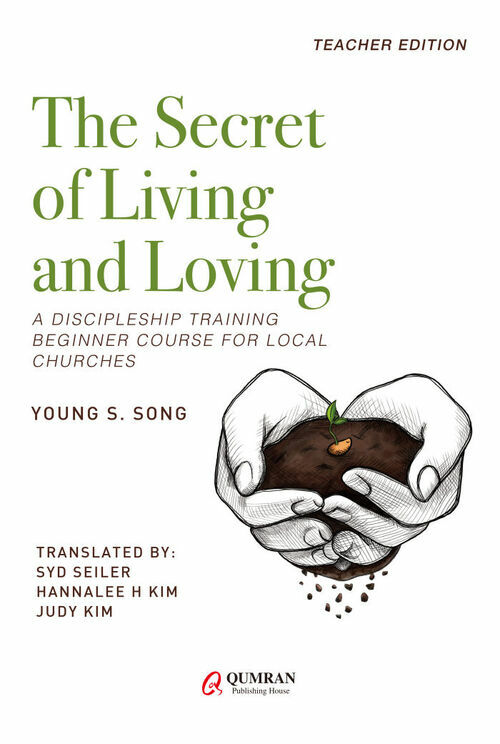 The Secret of Living and Loving-TEACHER EDITION