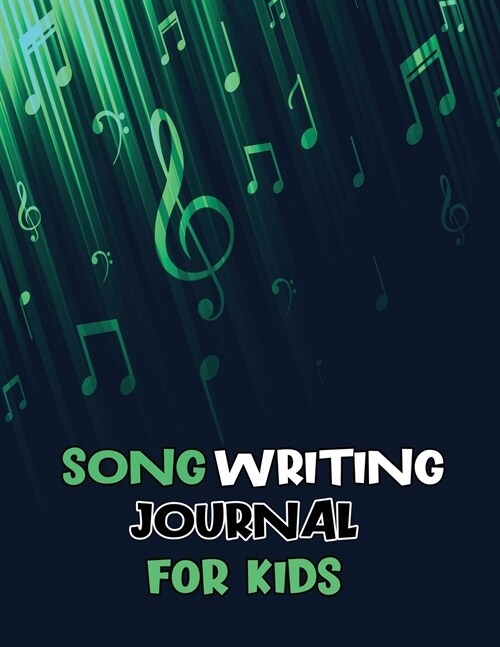 Songwriting Journal for Kids: Dual Wide Staff Manuscript Sheets and Wide Ruled, Lyrics Notebook to Write In, Lined/Ruled Paper, Manuscript Paper for (Paperback)