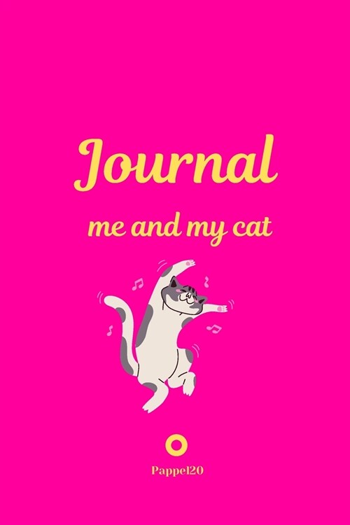 Me and My Cat, Journal Journal for girls with cat Pink Cover 6x9 Inches (Paperback)