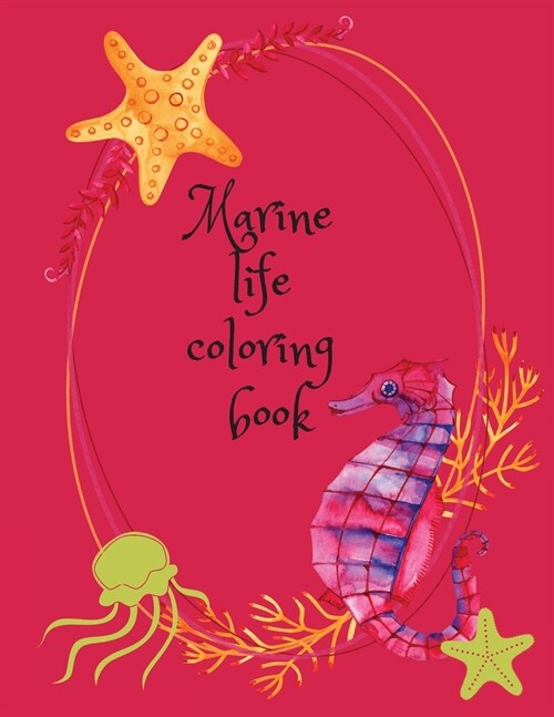 Marine life coloring book (Paperback)