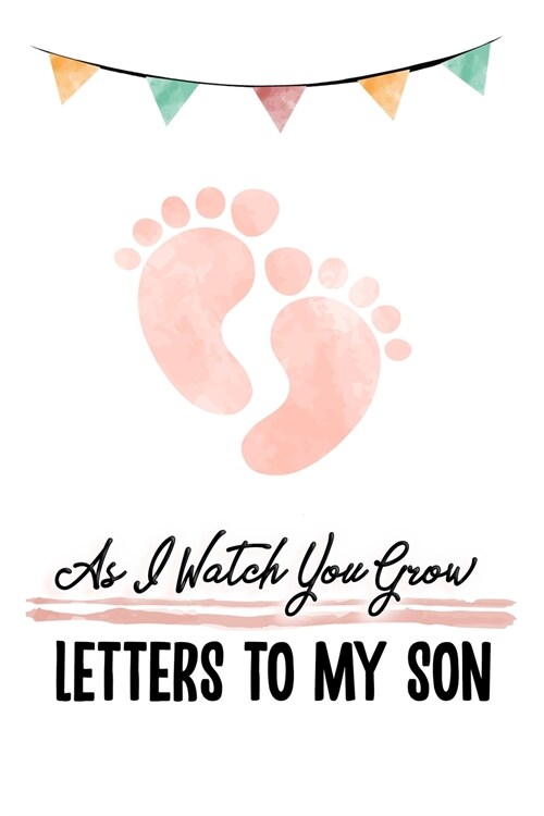 Letters to my Dear Son (Paperback)
