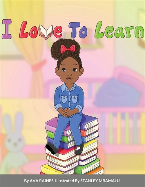 I Love to Learn (Paperback)