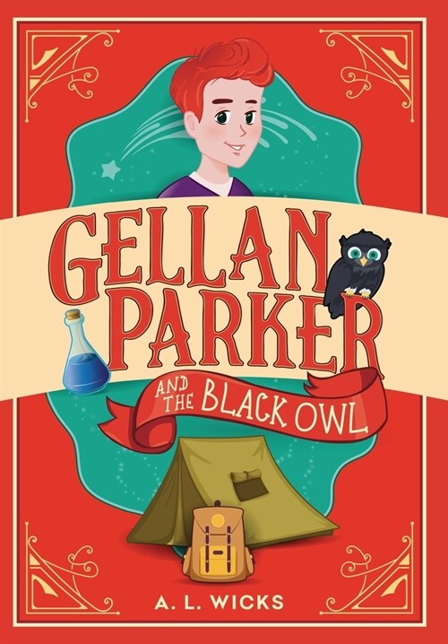 Gellan Parker and the Black Owl (Hardcover)