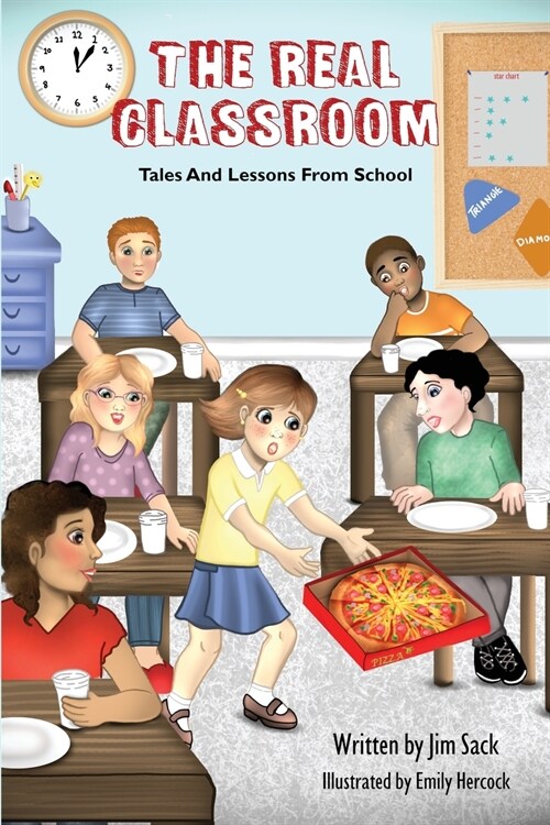 The Real Classroom: Tales and Lessons From School (Paperback)