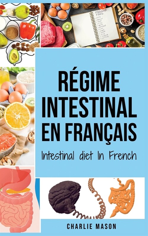 R?ime intestinal En fran?is/ Intestinal diet In French (Hardcover)