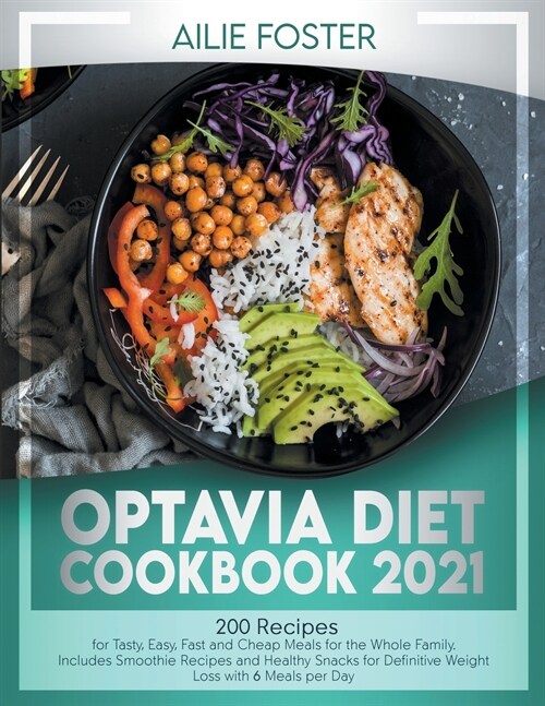 OPTAVIA DIET COOKBOOK 2021 (Paperback)