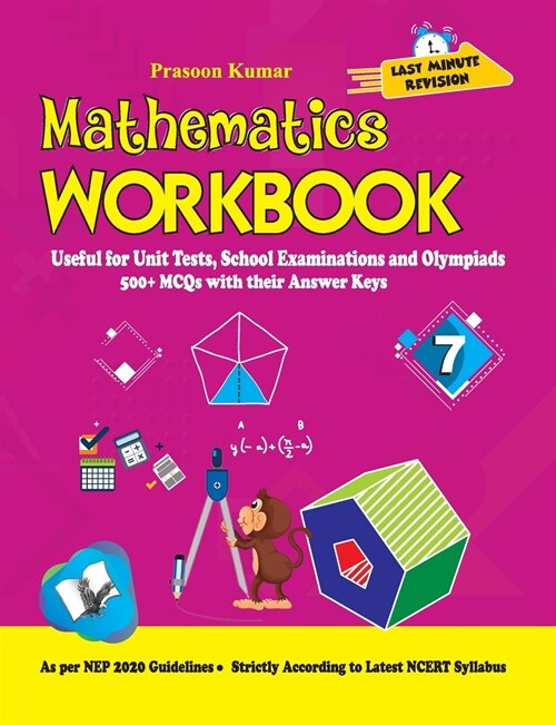 Mathematics Workbook Class 7: Useful for Unit Tests, School Examinations & Olympiads (Paperback)