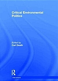 Critical Environmental Politics (Hardcover)