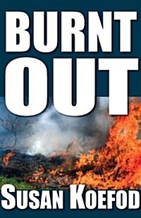 Burnt Out (Paperback)