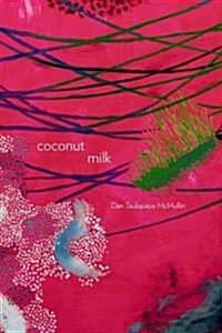 Coconut Milk: Volume 76 (Paperback, 2)