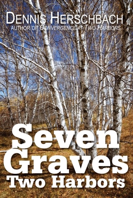 Seven Graves, Two Harbors: Volume 2 (Paperback)