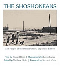 The Shoshoneans: The People of the Basin-Plateau (Paperback, Expanded)
