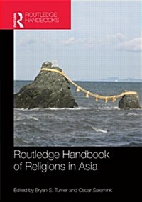 Routledge Handbook of Religions in Asia (Hardcover)