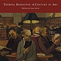 Theresa Bernstein: A Century in Art (Hardcover)