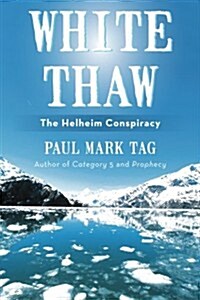 White Thaw: The Helheim Conspiracy (Paperback)