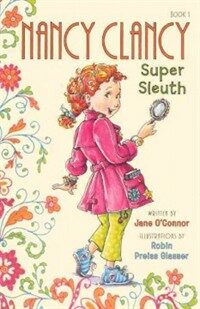 Nancy Clancy, Super Sleuth (Prebound, Bound for Schoo)