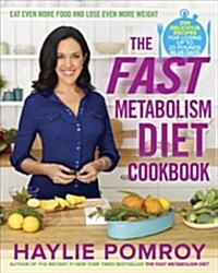[중고] The Fast Metabolism Diet Cookbook (Hardcover)