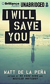 I Will Save You (Audio CD, Library)