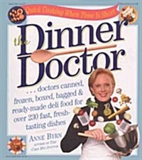 The Dinner Doctor (Prebound, Turtleback Scho)