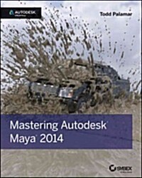 Mastering Autodesk Maya 2014 (Paperback)