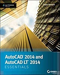 AutoCAD 2014 and AutoCAD LT 2014: Essentials (Paperback)