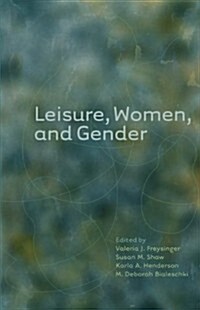 Leisure, Women, and Gender (Hardcover)