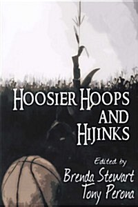 Hoosier Hoops and Hijinks: Speed City Indiana Sisters in Crime (Paperback)