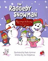 The Raggedy Snowman (Hardcover, INA, NOV)