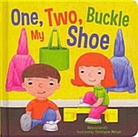One, Two, Buckle My Shoe (Board Books)