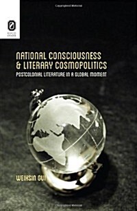 National Consciousness and Literary Cosmopolitics (CD-ROM)