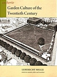 Garden Culture of the Twentieth Century (Paperback)