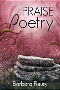 Praise Poetry (Paperback)